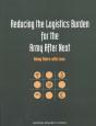 Reducing The Logistics Burden For The Army After Next - Preview