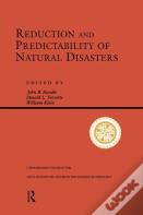 Reduction And Predictability Of Natural Disasters