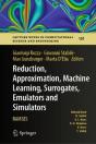 Reduction, Approximation, Machine Learning, Surrogates, Emulators And Simulators - Preview