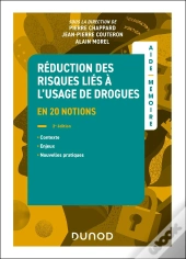 Réduction Des Risques Liés À L'Usage De Drogues (2e Édition)