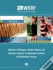 Capa do artigo Reduction Of Pathogens, Indicator Bacteria, And Alternative Indicators By Wastewater Treatment And Reclamation Processes