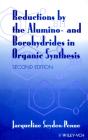 Reductions By The Alumino- And Borohydrides In Organic Synthesis - Preview