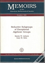 Capa do artigo Reductive Subgroups Of Exceptional Algebraic Groups