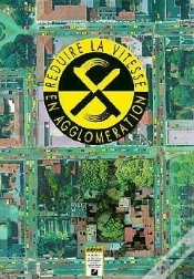 Capa do artigo Réduire La Vitesse En Agglomération ; Mesures Localisées D