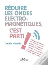 Réduire Les Ondes Électromagnetiques, C'Est Parti !