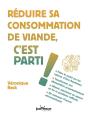 Réduire Sa Consommation De Viande, C'Est Parti ! - Preview