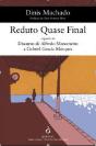 Reduto Quase Final - Preview