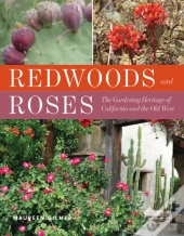 Redwoods And Roses