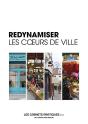 Redynamiser Les Coeurs De Ville - Les Carnets Pratiques De L'Institut Paris Region N° 11 - Preview