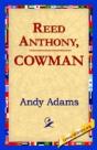 Reed Anthony, Cowman - Preview