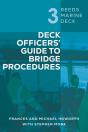 Reeds Marine Deck 3: Deck Officersâ€™ Guide To Bridge Procedures - Preview