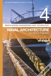Reeds Vol 4: Naval Architecture For Marine Engineers