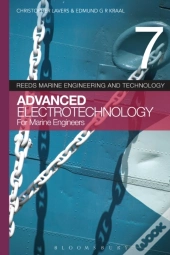 Reeds Vol 7: Advanced Electrotechnology For Marine Engineers