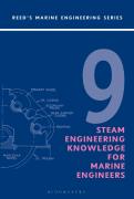 Reeds Vol 9: Steam Engineering Knowledge For Marine Engineers