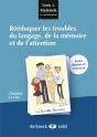 Rééducation Des Troubles Du Langage, De La Mémoire, De L'Attention ; Textes Illustrés Et Exercices - Preview