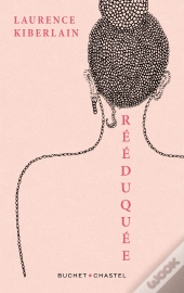 Rééduquée