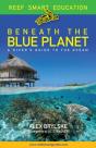 Reef Smart Guides Beneath The Blue Planet - Preview