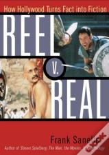 Reel V. Real
