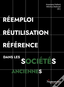 Capa do artigo Réemploi, Réutilisation, Référence Dans Les Sociétés Anciennes
