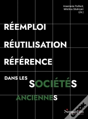 Capa do artigo Réemploi, Réutilisation, Référence Dans Les Sociétés Anciennes