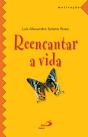 Reencantar A Vida - Preview