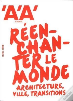 Capa do artigo Reenchanter Le Monde - Architectures Ville Transitions