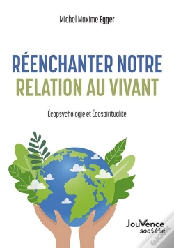 Capa do artigo Réenchanter Notre Relation Au Vivant : Éecopsychologie Et Écospiritualité