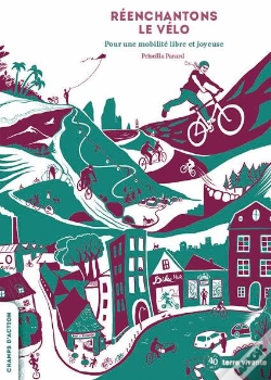 Capa do artigo Réenchantons Le Vélo : Pour Une Mobilité Libre Et Joyeuse
