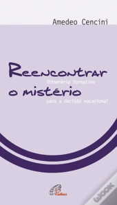 Reencontrar o Mistério