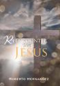 Reencounter With Jesus - Preview