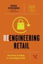 Reengineering Retail - Preview