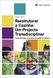 Capa do artigo Reestruturar a Casinha: Um Projecto Transdisciplinar