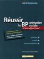 Rééussir Le Bp Animation Sociale Et Son Rapport Final ; L'Animation Avec Les Personnes Âgées, Deux Rapports Beatp-Bp Analysés Et Commentés ; Principes, Conseils, Recommandations - Preview