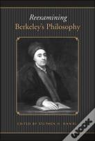 Reexamining Berkeley'S Philosophy