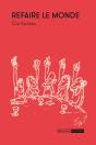 Refaire Le Monde - Preview