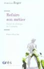 Refaire Son Métier ; Essai De Clinique De L'Activité - Preview