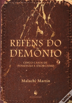 Capa do artigo Reféns Do Demônio. Cinco Casos De Possessão E Exorcismo