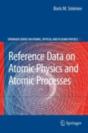 Reference Data On Atomic Physics And Atomic Processes - Preview