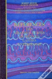 Reference Des Grandes Etapes En Hepato-Gastro-Enterologie