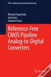 Reference-Free Cmos Pipeline Analog-To-Digital Converters