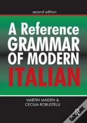 Reference Grammar Of Modern Italian