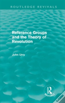 Capa do artigo Reference Groups And The Theory Of Revolution (Routledge Revivals)