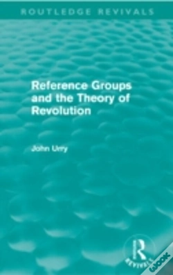 Capa do artigo Reference Groups And The Theory Of Revolution (Routledge Revivals)