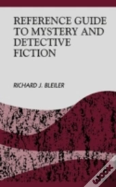 Reference Guide To Mystery And Detective Fiction