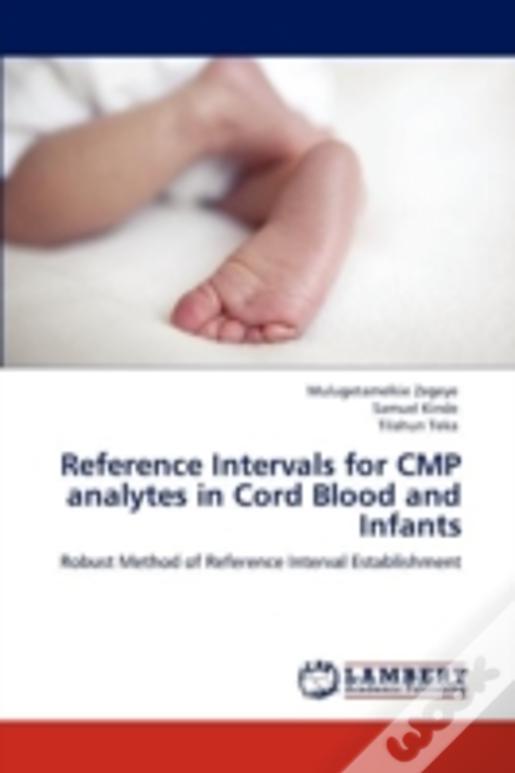 Reference Intervals For Cmp Analytes In Cord Blood And Infants