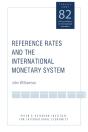 Reference Rates And The International Monetary System - Preview