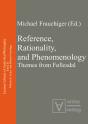 Reference, Rationality, And Phenomenology - Preview