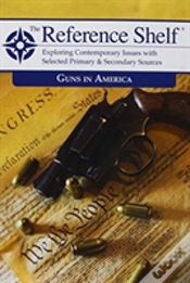 Capa do artigo Reference Shelf: Guns In America