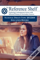 Reference Shelf: National Debate Topic 2017/2018: Education Reform