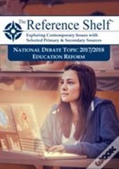 Reference Shelf: National Debate Topic 2017/2018: Education Reform